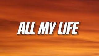 Lil Durk - All My Life (Lyrics) ft. J. Cole