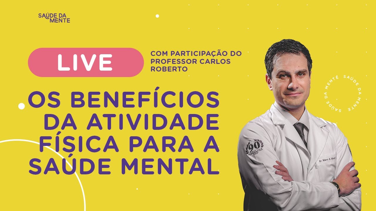 LIVE 01/09 ÀS 20:30H | Os Benefícios da Atividade Física para a SAÚDE MENTAL