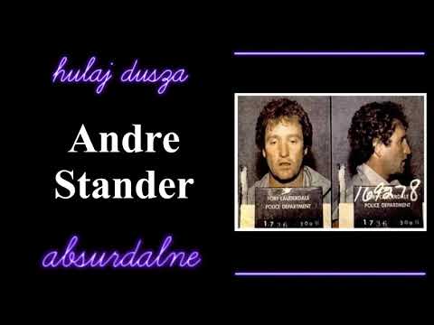 Andre Stander - intrygująca historia - Hulaj Dusza Absurdalne
