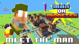 Man Or Monster: Who's The Man?