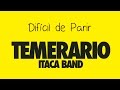 Itaca Band - "Temerario" 