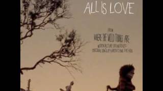 All is Love - Karen O and The Kids - Where the Wild Things Are