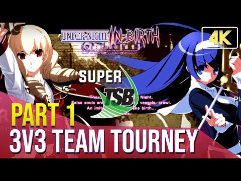 UNIST - 3v3 Tourney - Part 1 @ Super TSB [4k/60fps]