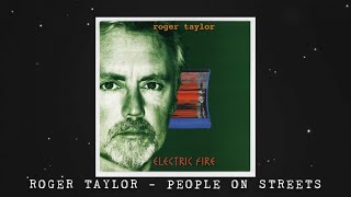 Roger Taylor - People On Streets (Official Lyric Video)