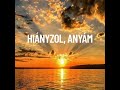 Burai Csaba Hiányzol Anyám