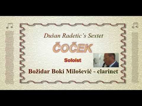 Božidar Boki Milošević & Dusan Radetic's Sextet: Čoček