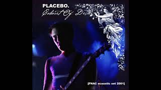 Placebo - Peeping Tom - Fnac acoustic set 2001