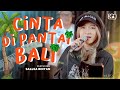 CINTA DI PANTAI BALI SEJEDEWE 3PEMUDA COVER FEAT SALLSA BINTAN
