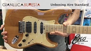 Video thumbnail for Gianluca Buresta - Eko Aire Standard [UNBOXING] by Gianluca Buresta