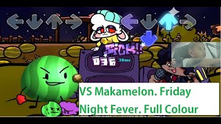 VS Makamelon. Friday Night Fever. Full Colour