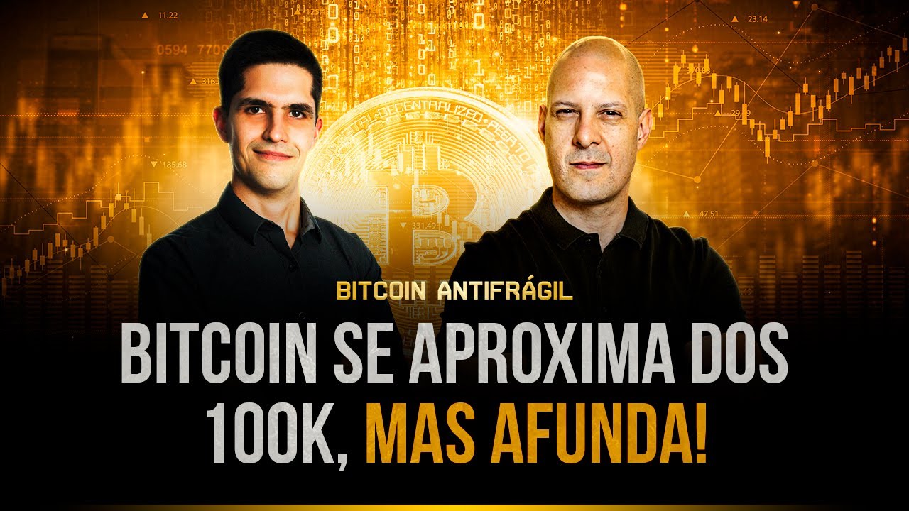 Bitcoin se aproxima dos 100k, mas afunda!📉🔥E agora, como investir? Bitcoin Antifrágil