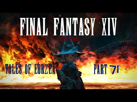 Tales of Eorzea - Final Fantasy XIV: A Realm Reborn - Part 71