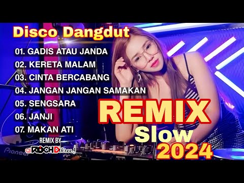 GADIS ATAU JANDA DJ REMIX SLOW BASS 2024 - DISCO LAGU DANGDUT LAWAS VIRAL - ENAK DENGAR SAAT KERJA