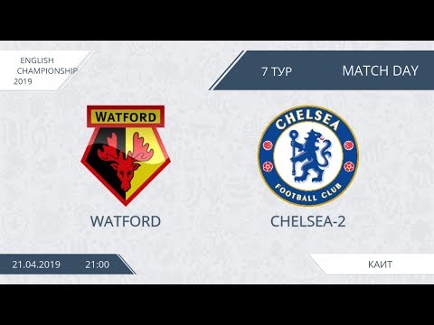 AFL19. England. Championship. Day 7. Watford - Chelsea-2
