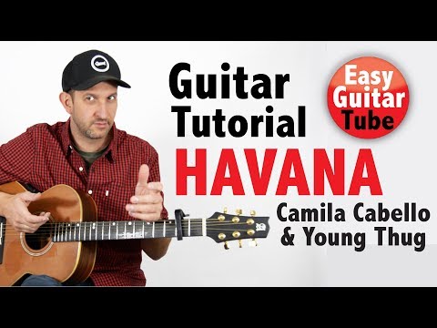 Havana - Camila Cabello & Young Thug (Acoustic Guitar Tutorial with TABS)