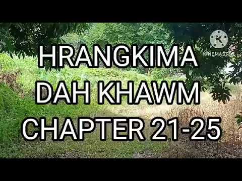 HRANGKIMA DAH KHAWM.CHAPTER 21-25 (Mizo Story Audio)