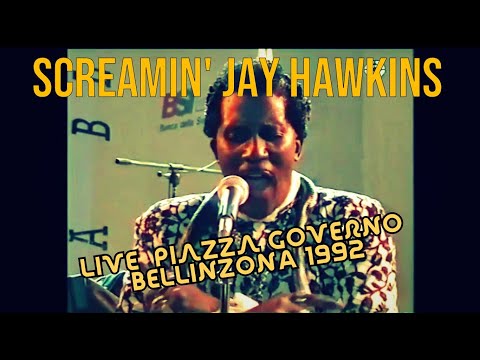 Screamin' Jay Hawkins Live  at Piazza Governo,  Bellinzona - 1992