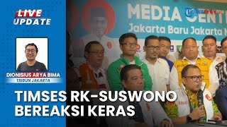 Pramono-Rano Deklarasikan Kemenangan Sementara, Timses Ridwan Kamil-Suswono Gaungkan Kritik