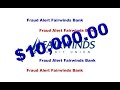 Wells Fargo or Fairwinds Bank Fraud Alert