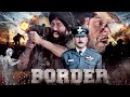 Border Full Movie With English Subtitles Sunny Deol Jackie Shroff Suniel Shetty Action Movies