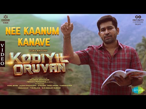 Nee Kaanum Kanave - Video Song | Kodiyil Oruvan | Vijay Antony | Aathmika | Nivas K Prasanna