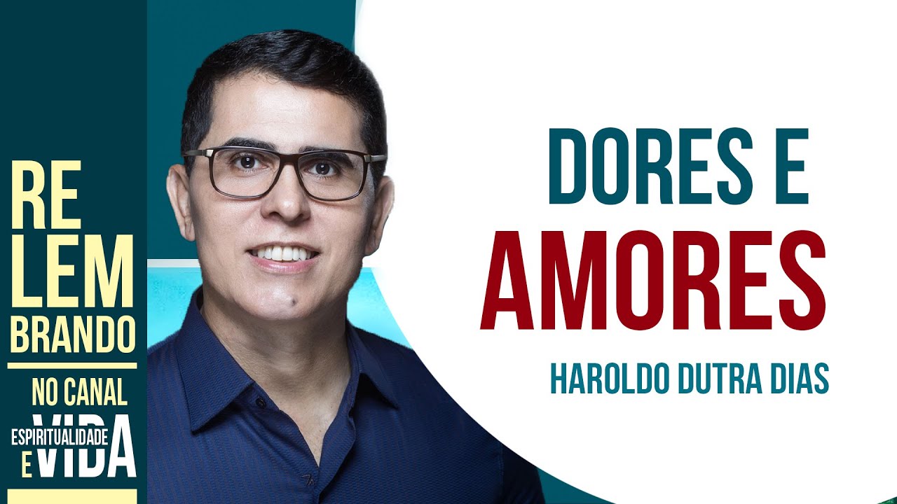 DORES E AMORES - HAROLDO DUTRA DIAS