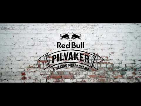 RED BULL PILVAKER 2017 (teljes) - SZAVAK (Fluor, Deego, Halott Pénz, Wolfie, Fura Csé, Lábas Viki)