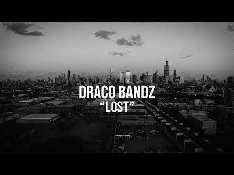 Draco Bandz - Lost (Music Video)