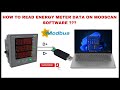 How To Read SCHNEIDER Energy Meter Data In Modscan Software Electrical Rs485 Electricalengineering
