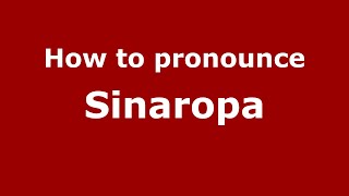 How to pronounce Sinaropa