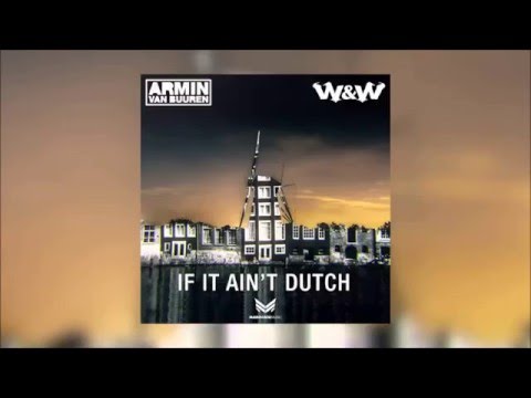 Armin van Buuren & W&W vs Swedish House Mafia & Knife Party - If it aint Dutch vs Antitode