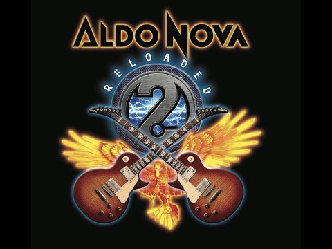 Aldo Nova 2 0 Reloaded Full Album (Audio Only) 04 19 23