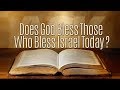 Does God Bless Those Who Bless Israel