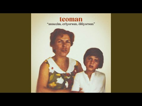 Video thumbnail for Annecim, Eriyorsun, Ölüyorsun