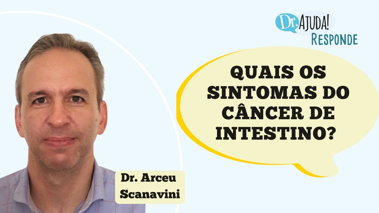 QUAIS SÃO OS SINTOMAS DO CÂNCER DE INTESTINO?