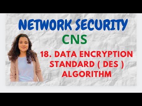 #18 Data Encryption Standard ( DES ) Algorithm |CNS|