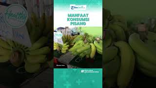 Luar Biasa! Konsumsi Buah Pisang Dapat Atasi Hipertensi hingga Melancarkan Metabolisme Tubuh