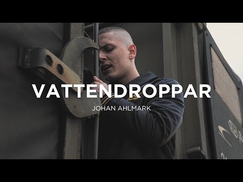VATTENDROPPAR - JOHAN AHLMARK ft. LOKAL & ALLYAWAN