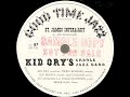 St James Infirmary Kid Ory S Creole Jazz Band