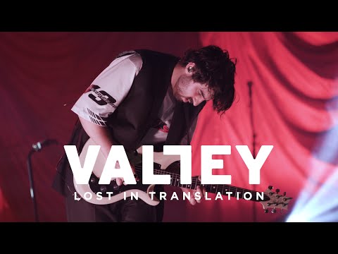 Lost In Translation - Valley