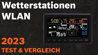 TOP—7. Die besten Wetterstationen WLAN. Test & Vergleich 2023 | Deutsch