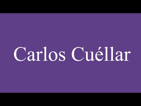 Como Pronunciar ''Carlos Cuéllar'' Correctamente en Español