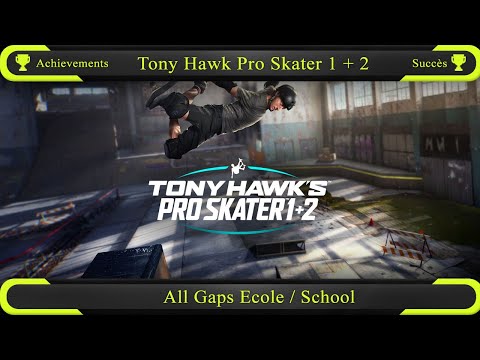 Tony Hawk's Pro Skater 1 +2 : All Gaps Ecole / School Achievement