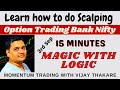 Magic with Logic 3 Sep || Bank Nifty Option Buying || Scalping || Momentum Trading II Vijay Thakare