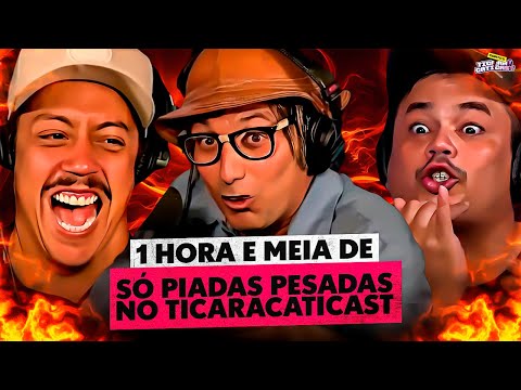 QUANDO OS CONVIDADOS ESTÃO SEM LIMITES NO TICARACATICAST