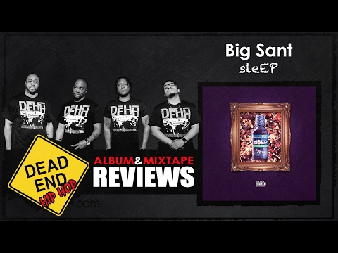 Big Sant - sleEP Review | DEHH