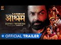 Aashram Chapter 2 - The Dark Side | Official Trailer | Bobby Deol | Prakash Jha | MX Player