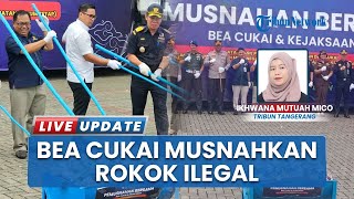 41 Juta Batang Rokok Ilegal Dibakar Bea Cukai Banten, Nilai Barang Capai Rp 53,7 Miliar!