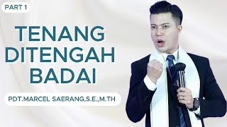 Download lagu Tenang Ditengah Badai - Part 1 || Pdt.Marcel Saerang,S.E.,M.Th mp3