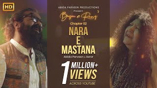 NARA E MASTANA - Abida Parveen & Asrar - Bazm-
